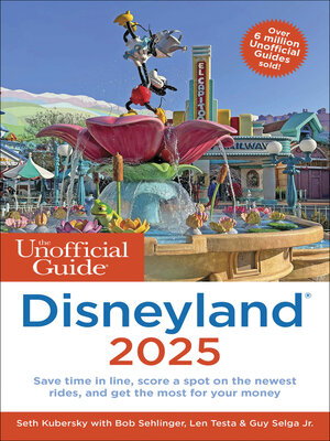 The Unofficial Guide to Disneyland 2025 - ebook